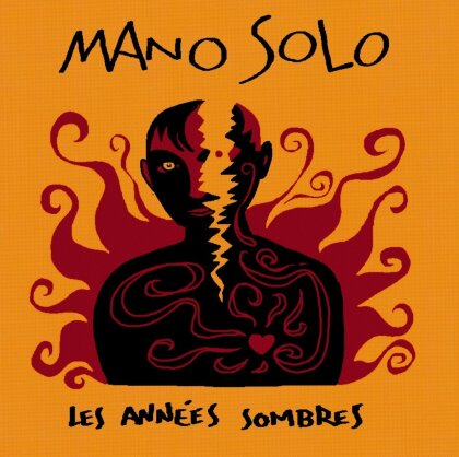 Mano Solo - Les Annees Sombres