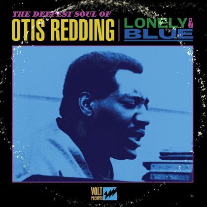 Otis Redding - Lonely & Blue: The Deepest Soul Of Otis Redding (LP)