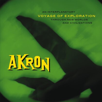 Akron - Voyage Of Exploration (LP)