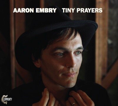 Aaron Embry - Tiny Prayers (LP)
