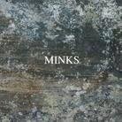 Minks - By The Hedge (New Version, LP)