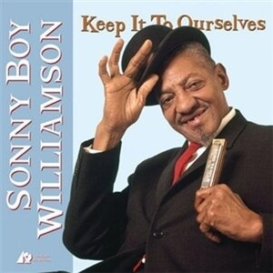Sonny Boy Williamson - Keep It To Ourselves - Analogue Procuctions (LP)