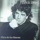 Patrick Bruel - Plaza De Les Heroes