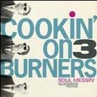 Cookin On 3 Burners - Soul Messin' (LP)