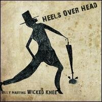Billy Martin - Heels Over Head (LP)