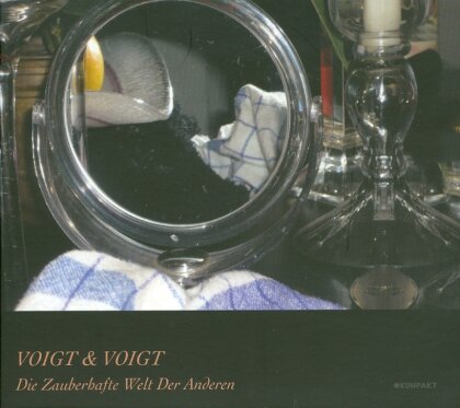 Voigt & Voigt - Die Zauberhafte Welt Der Anderen (2 LPs + CD)