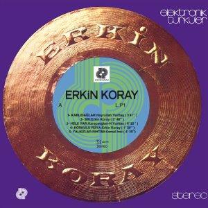 Erkin Koray - Elektronik Turkuler (LP)