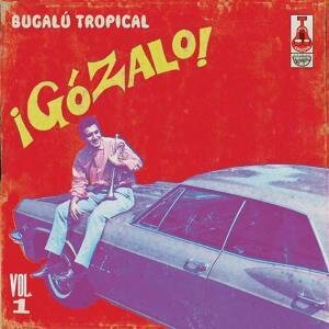 Gozalo - Bugalu Tropical 1 (LP)
