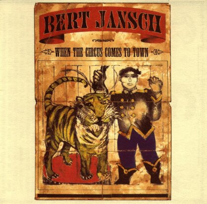 Bert Jansch - When The Circus