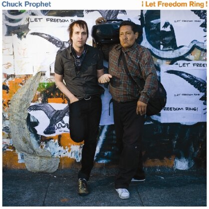 Chuck Prophet - Let Freedom Ring - Yep Roc (LP)