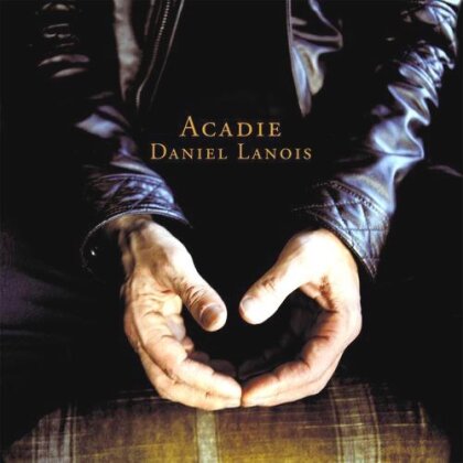 Daniel Lanois - Acadie (Limited Edition, LP)