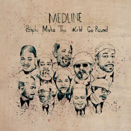 Medline - People Make The World Go Round (Édition Deluxe, LP)
