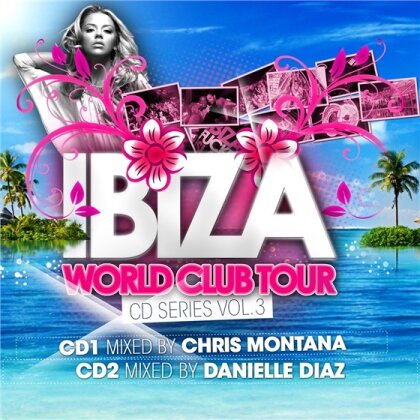 Ibiza World Club Tour - Vol. 3 (2 CDs)
