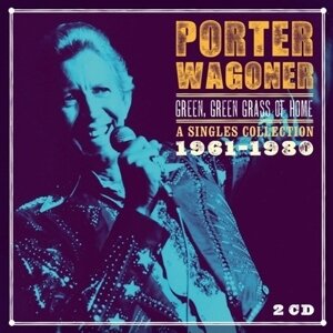 Porter Wagoner - Green Green Grass Of Home (2 CDs)