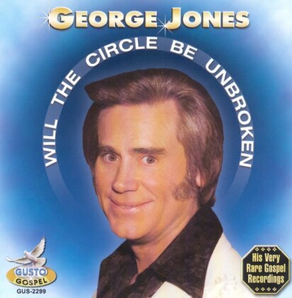 George Jones - Will The Circle Be Broken