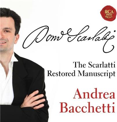 Andrea Bacchetti - The Restored Scarlatti Manuscript