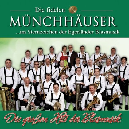 Die Fidelen Münchhäuser - Großen Hits Der Blasmusik