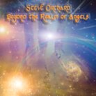 Steve Orchard - Beyond The Realms Of Angels