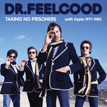 Dr. Feelgood - Taking No Prisoners - Wih Gypie 1977-1981 (4 CDs + DVD)