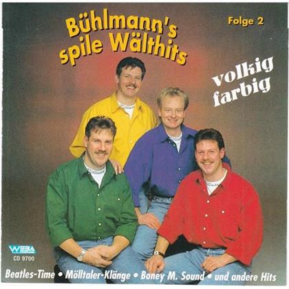 Die Bühlmanns - Bühlmann's Spile Wälthits