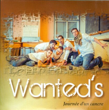 Wanted's - Journee D'Un Cancre