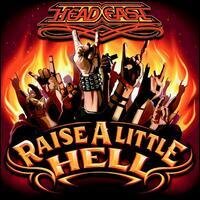 Head East - Raise A Little Hell