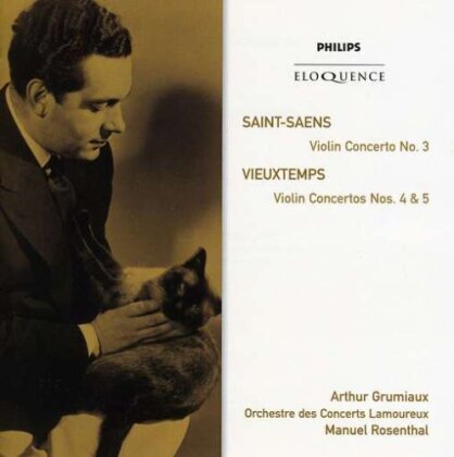Arthur Grumiaux, Rosenthal, Camille Saint-Saëns (1835-1921), Henri Vieuxtemps (1820-1881) & Orchestre des Concerts Lamoureux - Violin Concerto, Vieuxtemps: Violin Concertos