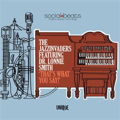 The Jazzinvaders - That's What You Say (LP)