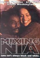 Mixing Nia - Love isn't always black & white