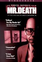 Mr. Death - The rise and fall of Fred A. Leuchter, jr.