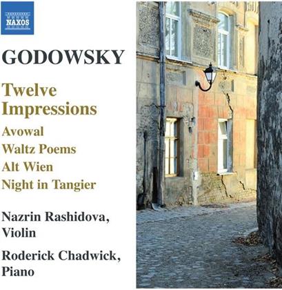 Nazrin Rashidova, Roderick Chadwick, Leopold Godowsky (1870-1938), Nazrin Rashidova & Roderick Chadwick - 12 Impressions - Werke für Violine & Klavier