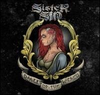 Sister Sin - Dance Of The Wicked (Neuauflage, CD + DVD)
