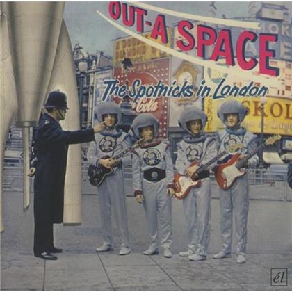 The Spotnicks - Out A Space: Spotnicks In London - + Bonustracks