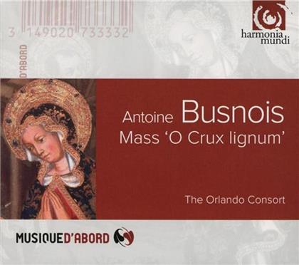 The Orlando Consort & Antoine Busnois - Messe "O Crux Lignum"