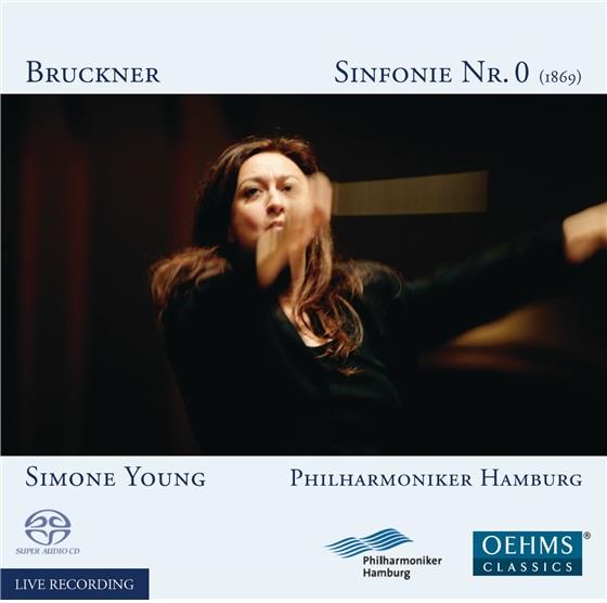 Anton Bruckner (1824-1896), Simone Young & Philharmoniker Hamburg - Sinfonie Nr. 0 (SACD)