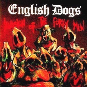 English Dogs - Invasion Of The Porky Men