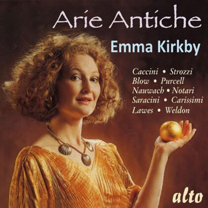Anthony Rooley, Nauwach / Notari / Saracini / Purcell u.a. & Emma Kirkby - Arie Antiche