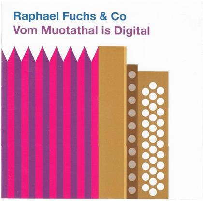 Raphael Fuchs - Vom Muotathal Is Digital