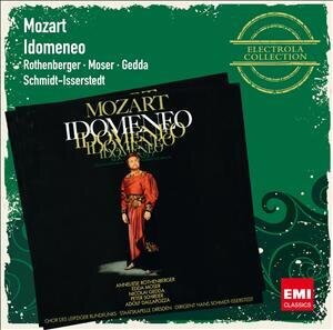 Nicolai Gedda, Edda Moser, Anneliese Rothenberger & Wolfgang Amadeus Mozart (1756-1791) - Idomeneo (3 CDs)