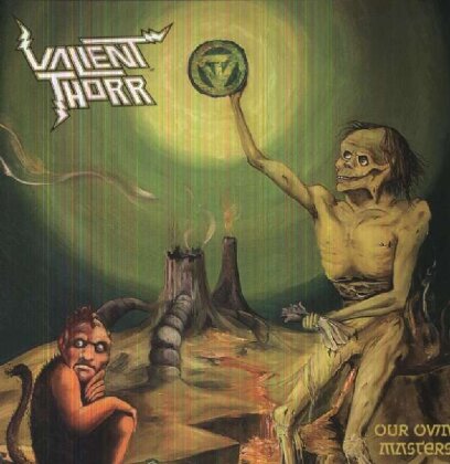 Valient Thorr - Our Own Masters (LP)