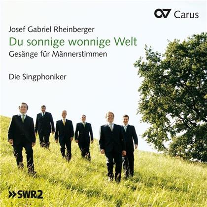 Die Singphoniker & Joseph Gabriel Rheinberger (1839-1901) - Du Sonnige Wonnige Welt - Gesänge für Männerstimmen - SWR2