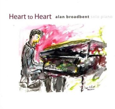 Alan Broadbent - Heart To Heart: Solo Piano