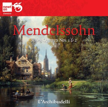 L'Archibudelli & Felix Mendelssohn-Bartholdy (1809-1847) - Streichquintette 1 & 2 - String Quintets 1 & 2