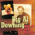 Big Al Downing - Back To My Roots