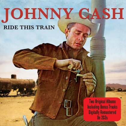 Johnny Cash - Ride This Train - 2 Original Albums & Bonus Tracks (Remastered, 2 CDs)