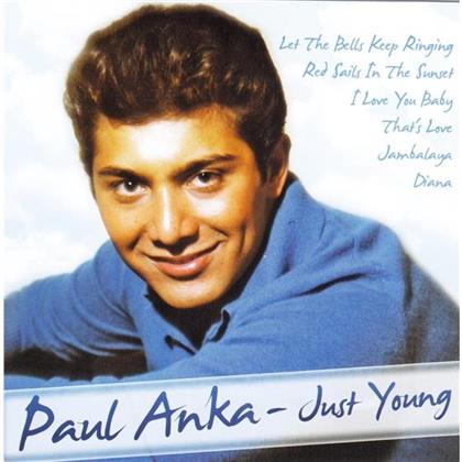 Paul Anka - Just Young