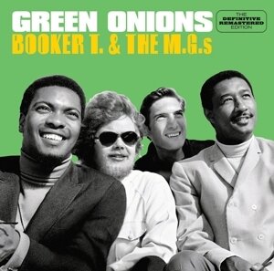 Booker T & The MG's - Green Onions - + Bonustracks