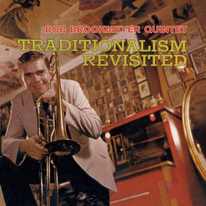 Bob Brookmeyer - Traditionalism Revisited - + Bonustracks
