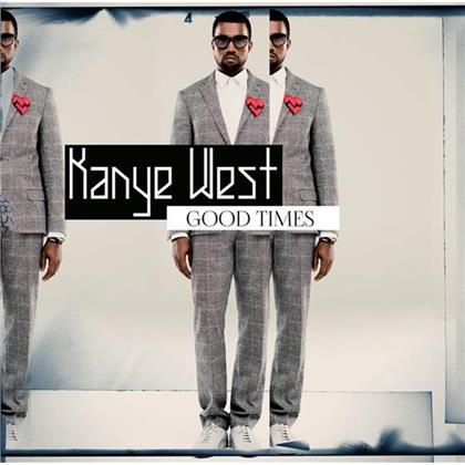 Kanye West - Good Times