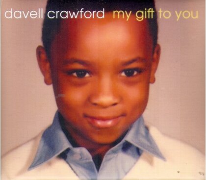 Davell Crawford - My Gift To You